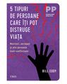 Copertă produs 5 tipuri de persoane care &icirc;ți pot distruge viața - thumb 1