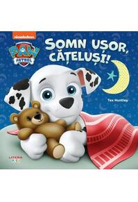 Copertă produs Patrula cățelușilor. Somn ușor, cățeluși!