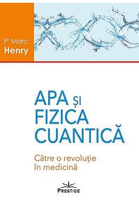 Copertă produs Apa şi fizica cuantică