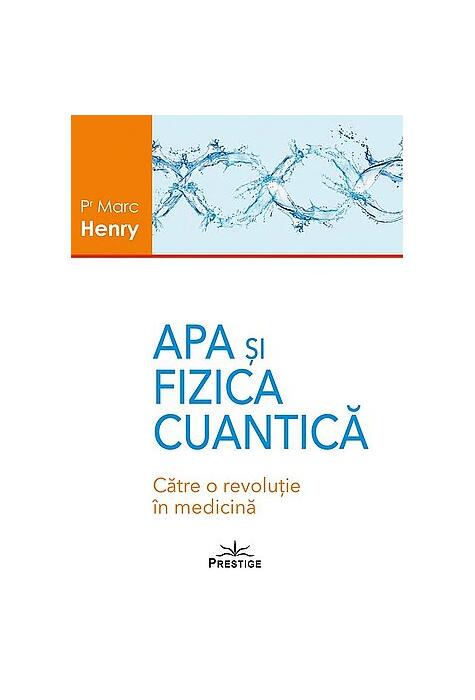 Copertă produs Apa şi fizica cuantică