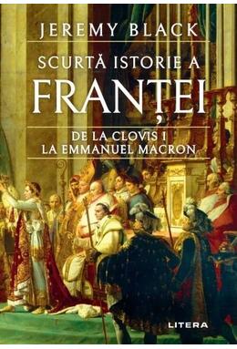 Copertă produs Scurtă istorie a Franței
