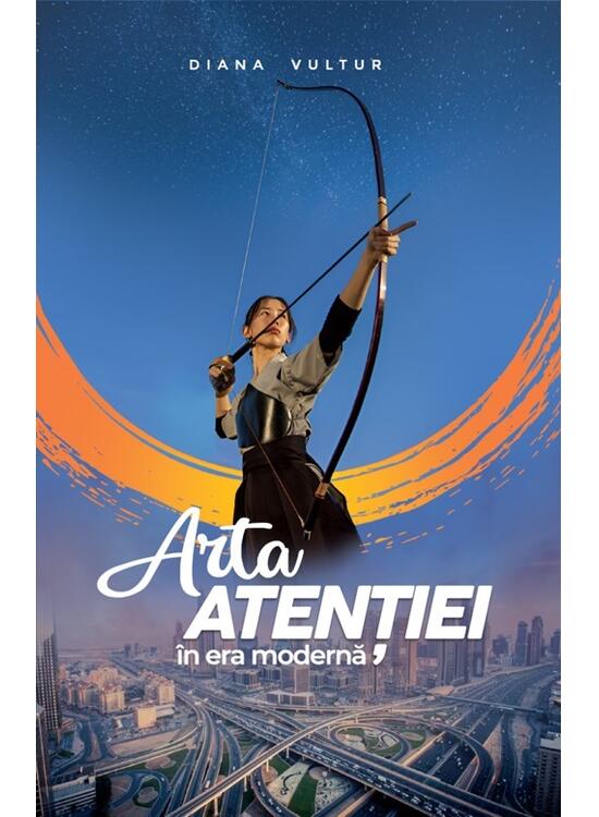 Copertă produs Arta atenției &icirc;n era modernă - gallery big 1