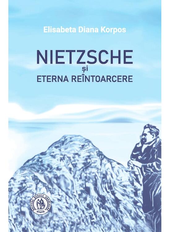 Copertă produs Nietzsche și Eterna Re&icirc;ntoarcere - gallery big 1
