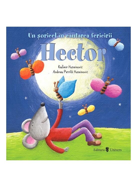 Copertă produs Hector, un șoricel &icirc;n căutarea fericirii - gallery big 1