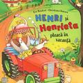 Copertă produs Henri și Henrieta pleacă &icirc;n vacanță - gallery small 