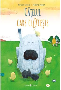 Copertă produs Cățelul care clocește