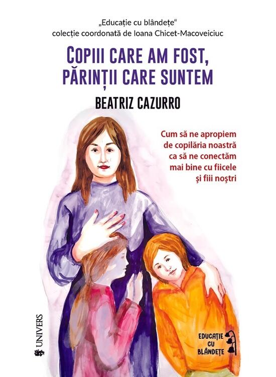 Copertă produs Copiii care am fost, părinții care suntem - gallery big 1