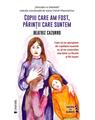 Copertă produs Copiii care am fost, părinții care suntem - thumb 1