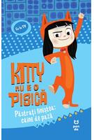 Kitty nu e o pisică. Păstrați liniștea: c&acirc;ine de pază