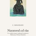 Copertă produs Naratorul cel rău. Un studiu despre realismul rom&acirc;nesc: Rebreanu, Preda, Dumitriu - gallery small 