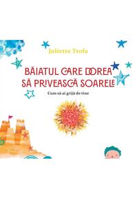 Copertă produs Băiatul care dorea să privească soarele