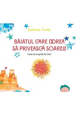 Copertă produs Băiatul care dorea să privească soarele