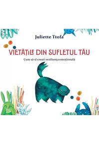 Copertă produs Vietățile din sufletul tău