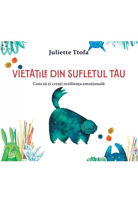 Copertă produs Vietățile din sufletul tău