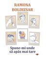 Copertă produs Spune-mi unde să apăs mai tare - thumb 1