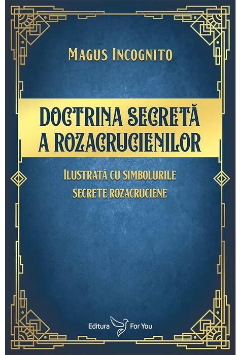 Copertă produs Doctrina secretă a rozacrucienilor