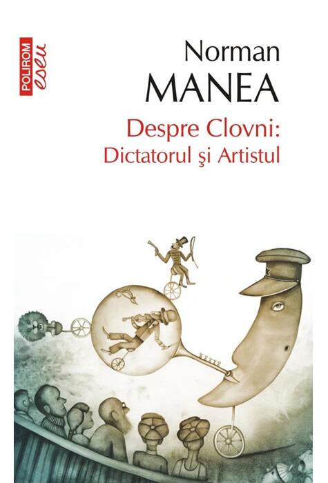 Copertă produs Despre Clovni: Dictatorul şi Artistul