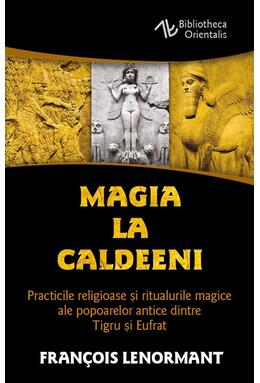 Copertă produs Magia la Caldeeni
