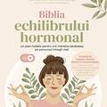 Copertă produs Biblia echilibrului hormonal - gallery small 