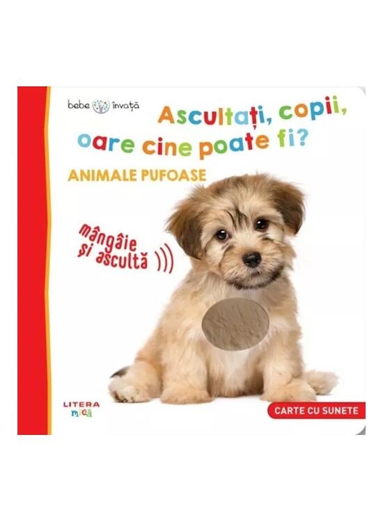 Copertă produs Bebe &icirc;nvață. Ascultați, copii, oare cine poate fi? Animale pufoase - gallery big 1
