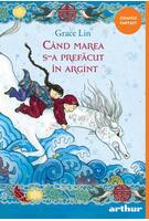 Imagine produs C&acirc;nd marea s-a prefăcut &icirc;n argint