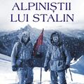 Copertă produs Alpiniştii lui Stalin - gallery small 