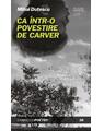 Copertă produs Ca &icirc;ntr-o povestire de Carver - thumb 1