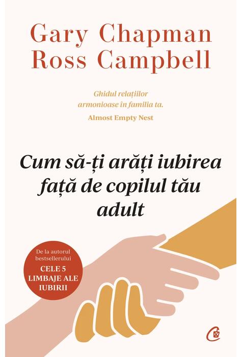 Copertă produs Cum să-ți arăți iubirea față de copilul tău adult