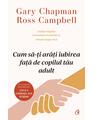 Copertă produs Cum să-ți arăți iubirea față de copilul tău adult - thumb 1