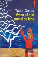 Vreau să aud numai de bine