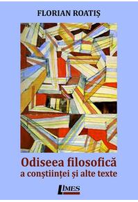 Copertă produs Odiseea filosofică a conștiinței și alte texte