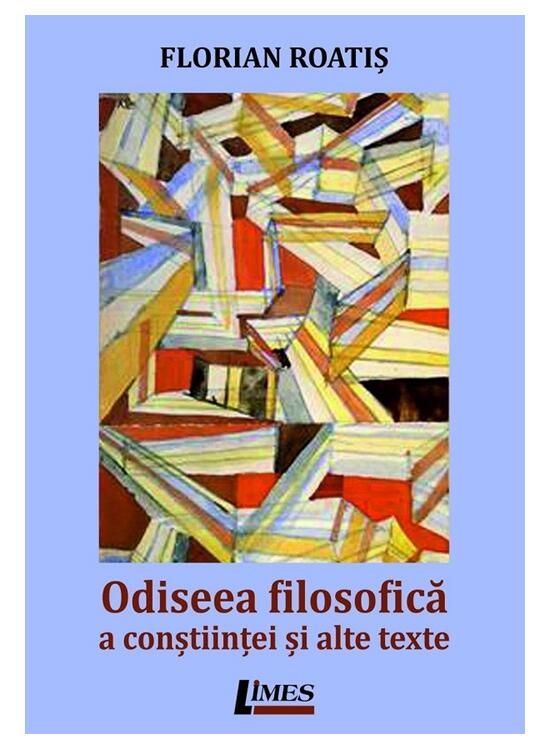 Copertă produs Odiseea filosofică a conștiinței și alte texte - gallery big 1