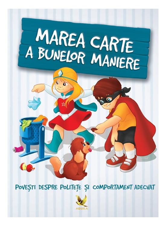 Copertă produs Marea carte a bunelor maniere - gallery big 1