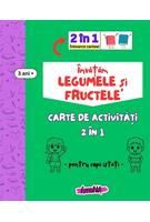 &Icirc;nvățăm legumele și fructele
