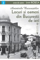 Imagine produs Amintirile Bucureștilor 3
