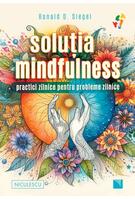 Soluţia mindfulness