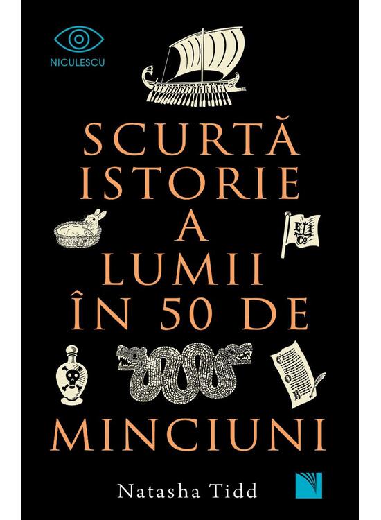 Copertă produs Scurtă istorie a lumii &icirc;n 50 de minciuni - gallery big 1
