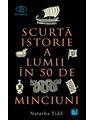 Copertă produs Scurtă istorie a lumii &icirc;n 50 de minciuni - thumb 1