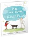 Copertă produs Azi nu avem niciun plan - thumb 1