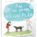 Copertă produs Azi nu avem niciun plan - gallery small 