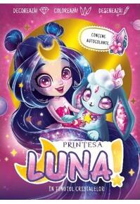 Copertă produs Prințesa Luna. În ținutul cristalelor