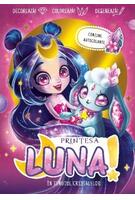 Prințesa Luna. &Icirc;n ținutul cristalelor