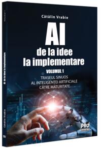 Copertă produs AI - de la idee la implementare (Vol. 1)