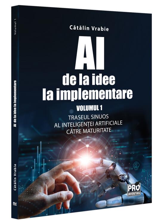 Copertă produs AI - de la idee la implementare (Vol. 1) - gallery big 1