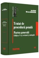 Tratat de procedură penală. Partea generală