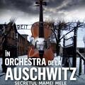Copertă produs &Icirc;n orchestra de la Auschwitz - gallery small 