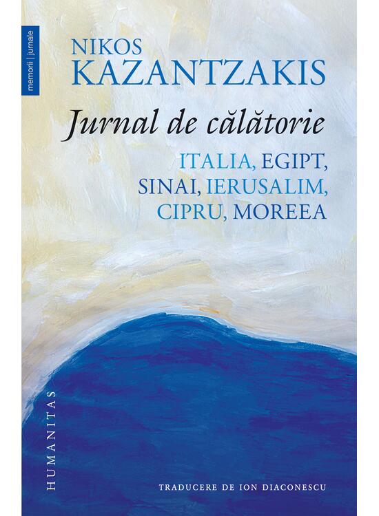 Copertă produs Jurnal de călătorie. Italia, Egipt, Sinai, Ierusalim, Cipru, Moreea - gallery big 1