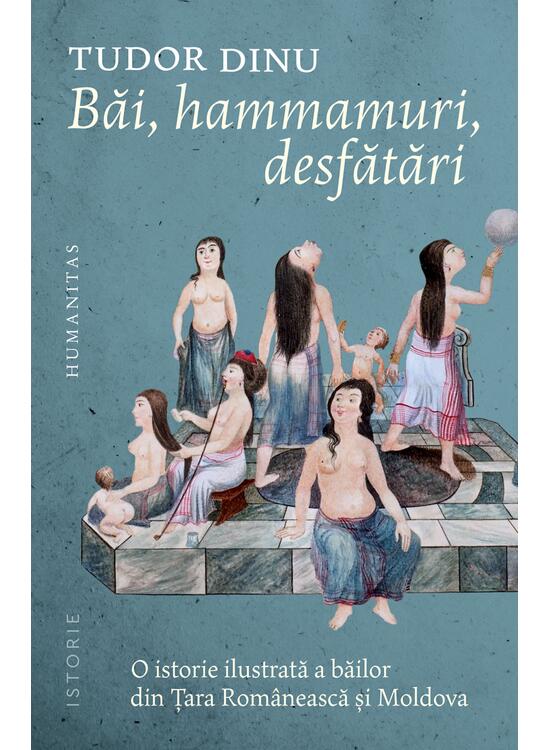 Copertă produs Băi, hammamuri, desfătări - gallery big 1