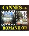 Copertă produs Cannes-ul rom&acirc;nilor (1946-2010) - thumb 1