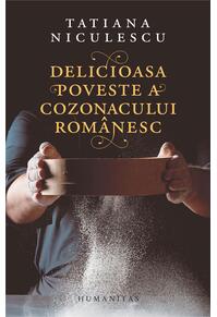 Copertă produs Delicioasa poveste a cozonacului românesc